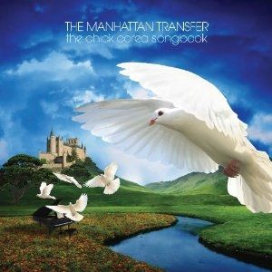 Album The Manhattan Transfer - The Chick Corea Songbook