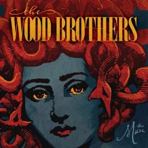Album The Wood Brothers - The Muse