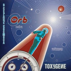 Album The Orb - Toxygene