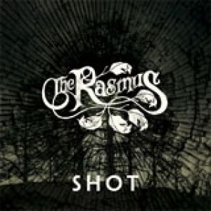 The Rasmus : Shot