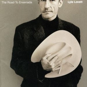 Album Lyle Lovett - The Road to Ensenada