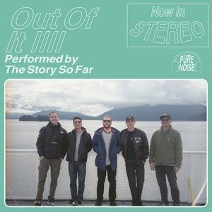 Album The Story So Far - Out Of It