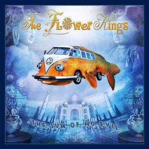 Album The Flower Kings - The Sum of No Evil