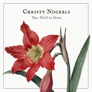 Album Christy Nockels - The Thrill of Hope