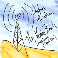 Album Joshua Kadison - The Venice Beach Sessions - Part 1