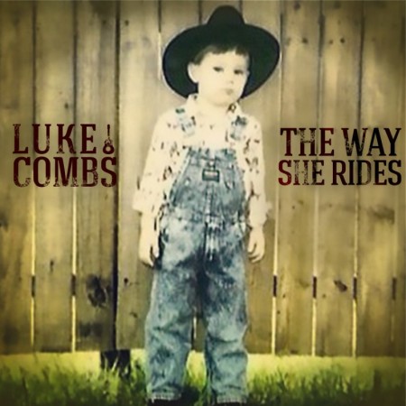 Album Luke Combs - The Way She Rides