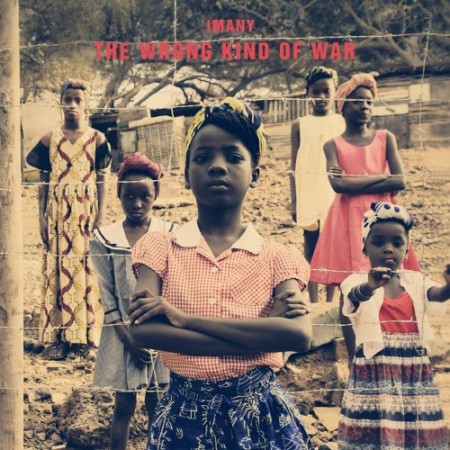 Imany The Wrong Kind of War, 2016