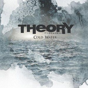 Theory Of A Deadman Cold Water, 2017