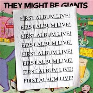 Album They Might Be Giants - First Album Live!