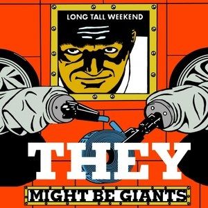 Album They Might Be Giants - Long Tall Weekend