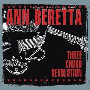 Album Ann Beretta - Three Chord Revolution