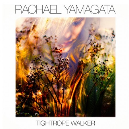 Album Rachael Yamagata - Tightrope Walker