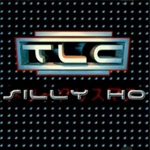 Album TLC - Silly Ho