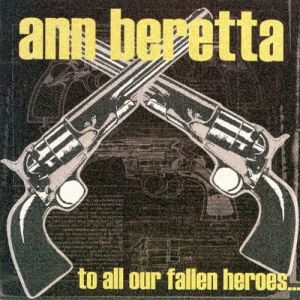 To All Our Fallen Heroes - Ann Beretta
