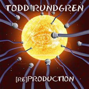 Album Todd Rundgren - (re)Production