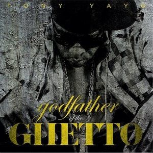 Album Godfather Of The Ghetto - Tony Yayo