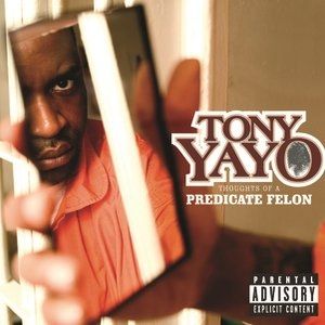 Album Tony Yayo - Thoughts of a Predicate Felon