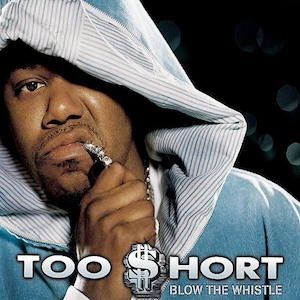Album Too $hort - Blow The Whistle