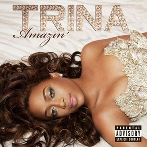 Album Trina - Amazin