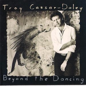Album Troy Cassar-Daley - Beyond the Dancing