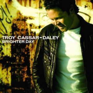 Album Troy Cassar-Daley - Brighter Day