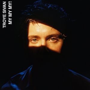 Album My My My! - Troye Sivan
