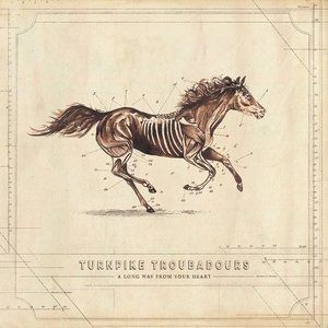 Album Turnpike Troubadours - A Long Way from Your Heart