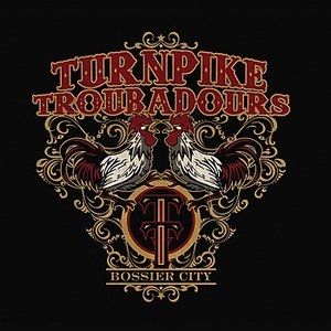 Album Turnpike Troubadours - Bossier City