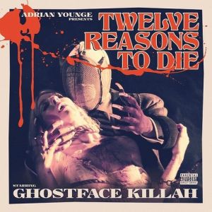 Album Ghostface Killah - Twelve Reasons to Die