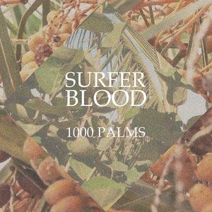 Album Surfer Blood - 1000 Palms