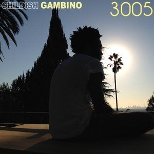 Childish Gambino 3005, 2013