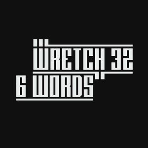 Album Wretch 32 - 6 Words