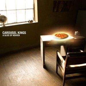 Carousel Kings  A Slice of Heaven, 2012