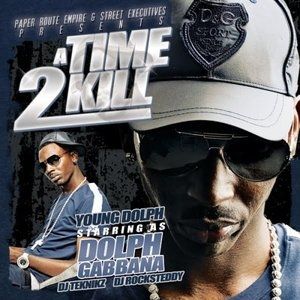 Album Young Dolph - A Time 2 Kill