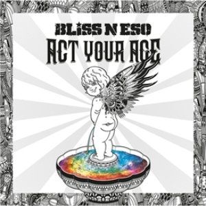 Bliss n Eso Act Your Age, 2013