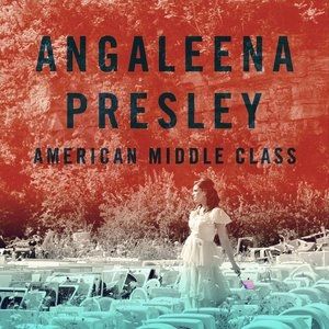 Album Angaleena Presley - American Middle Class