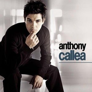 Album Anthony Callea - Anthony Callea