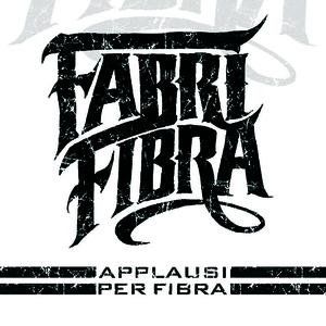 Fabri Fibra : Applausi per Fibra