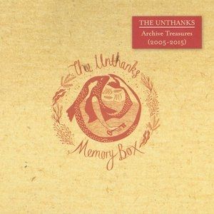 Album The Unthanks - Archive Treasures (2005-2015)