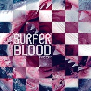 Album Surfer Blood - Astro Coast