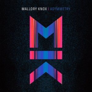 Album Mallory Knox - Asymmetry