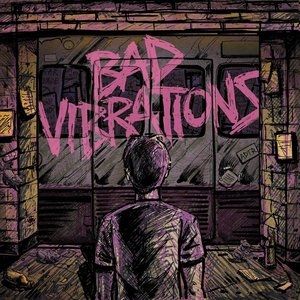 Bad Vibrations - album