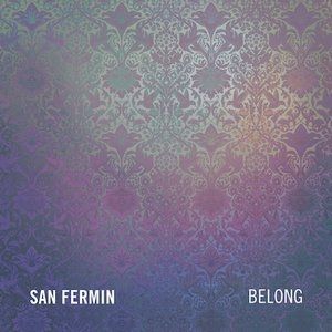 Album San Fermin - Belong