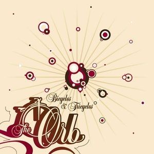 Album Bicycles & Tricycles - The Orb