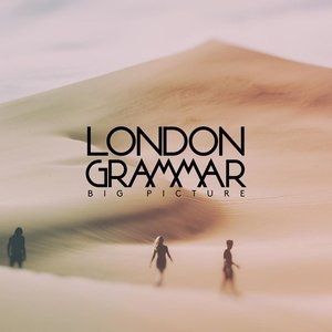 Album London Grammar - Big Picture