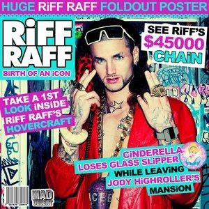 Album Riff Raff - Birth of an Icon