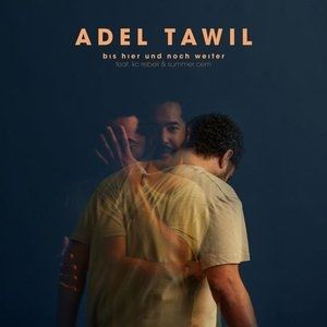 Album Adel Tawil - Bis hier und noch weiter