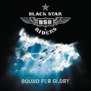 Album Black Star Riders - Bound for Glory