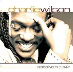 Album Charlie Wilson - Bridging the Gap