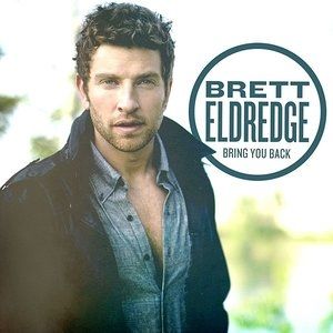 Album Brett Eldredge - Bring You Back